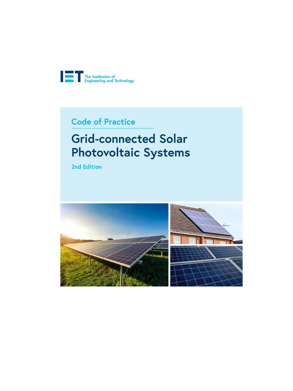 IET Code of Practice for Grid-connected Solar Photovoltaic Systems, 2nd Edition