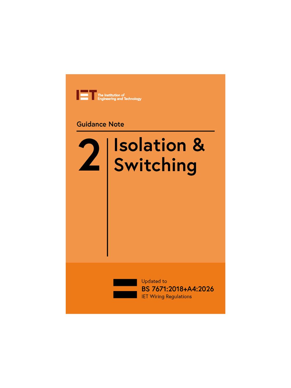IET Guidance Note 2: Isolation & Switching, 10th Edition