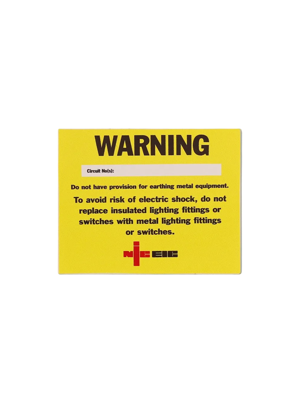 Missing Circuit Protective Conductor Warning Labels, Approved Contractor and Domestic Installer