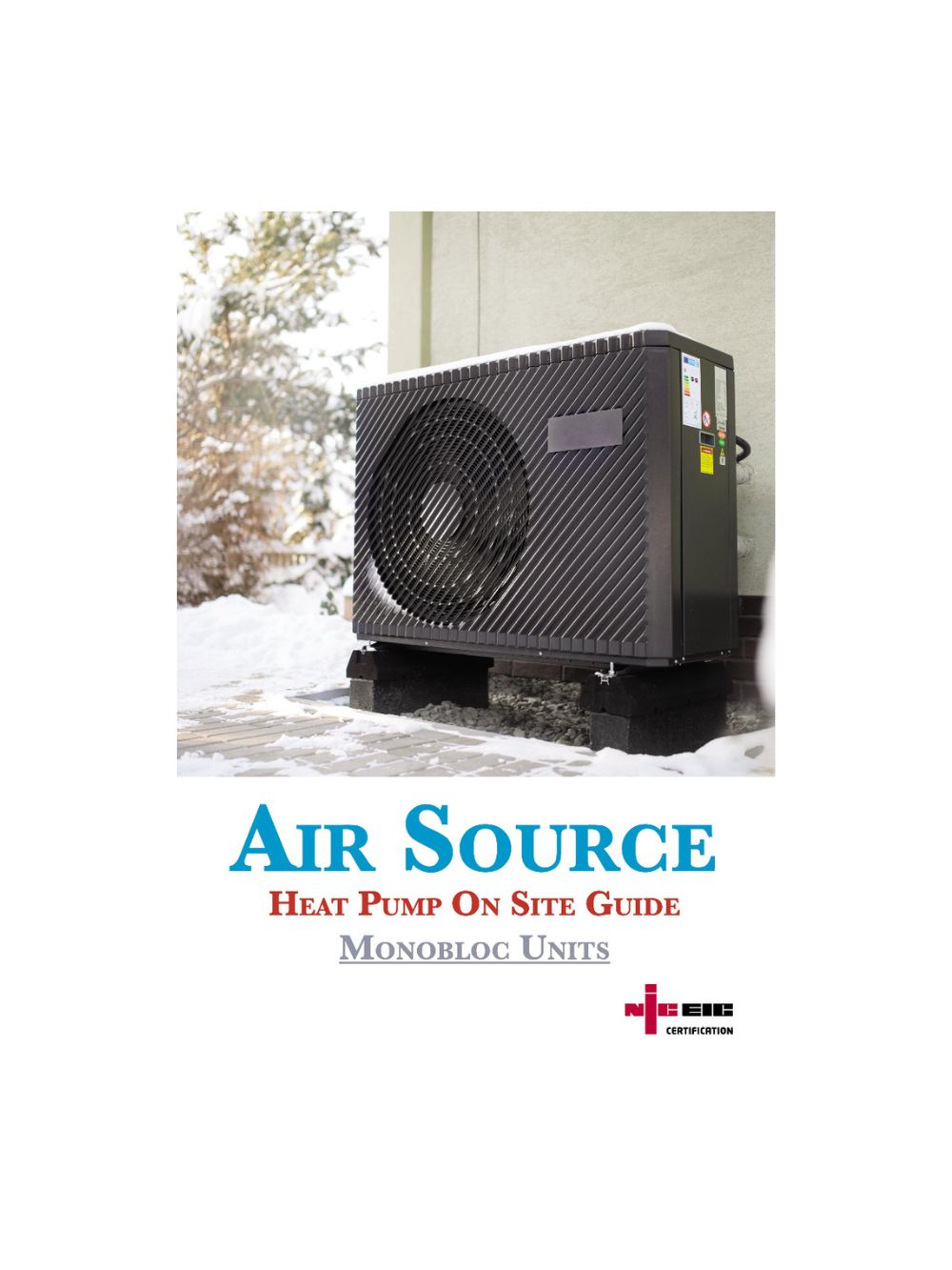 NICEIC Air Source Heat Pump On Site Guide - Monobloc Units