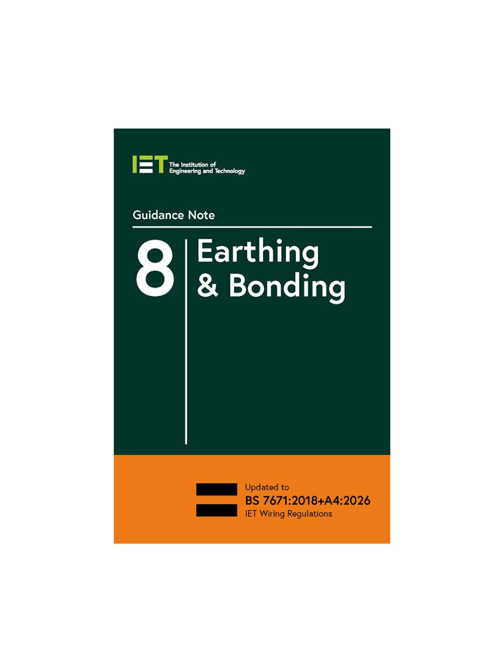 Book cover of IET Guidance Note 8 on Earthing & Bonding with green and orange design.