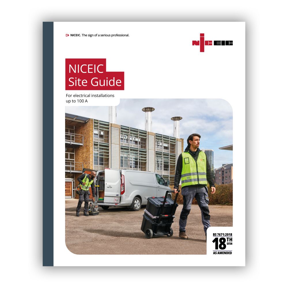 NICEIC Site Guide for Electrical Installations up to 100 A (BS 7671:2018+A4:2026)